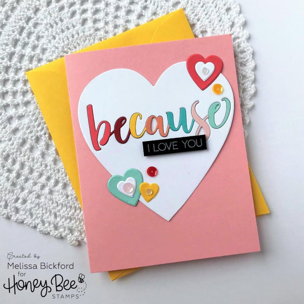 Because - Honey Cuts - Retiring - Honey Bee Stamps
