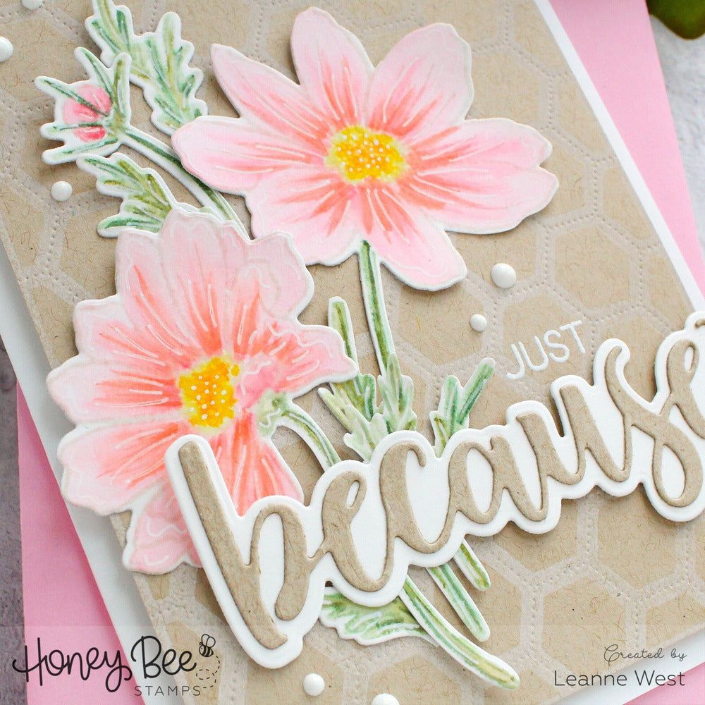 Because - Honey Cuts - Retiring - Honey Bee Stamps